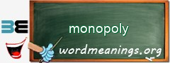 WordMeaning blackboard for monopoly